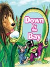 Down by the Bay